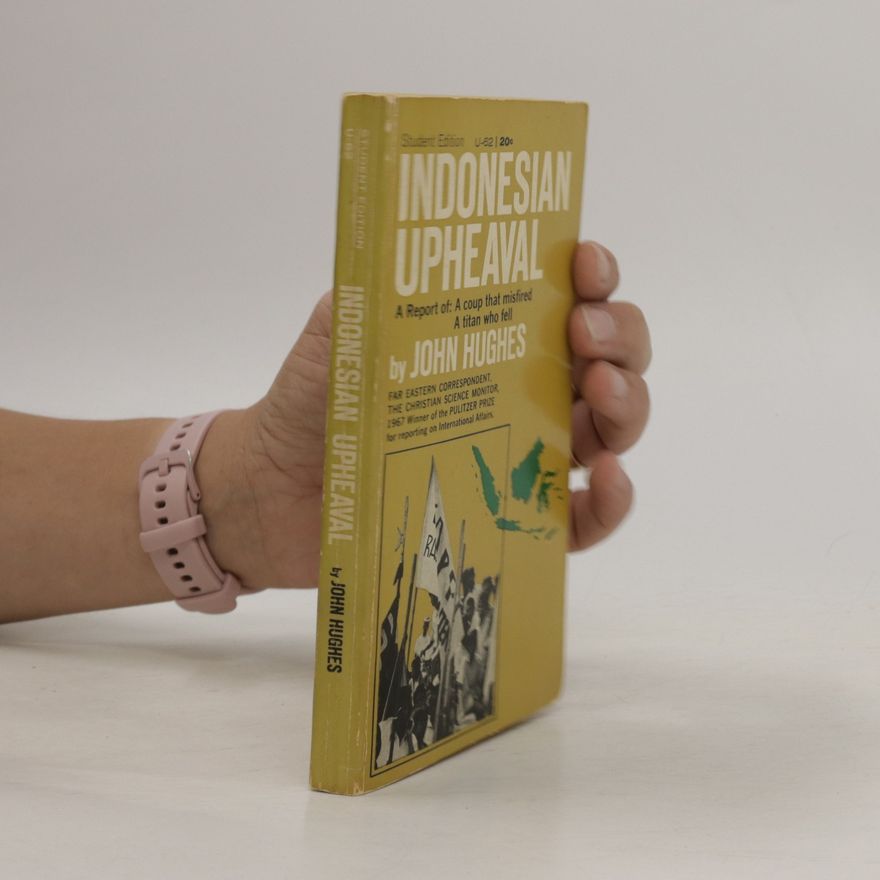 John Hughes Indonesian Upheaval
