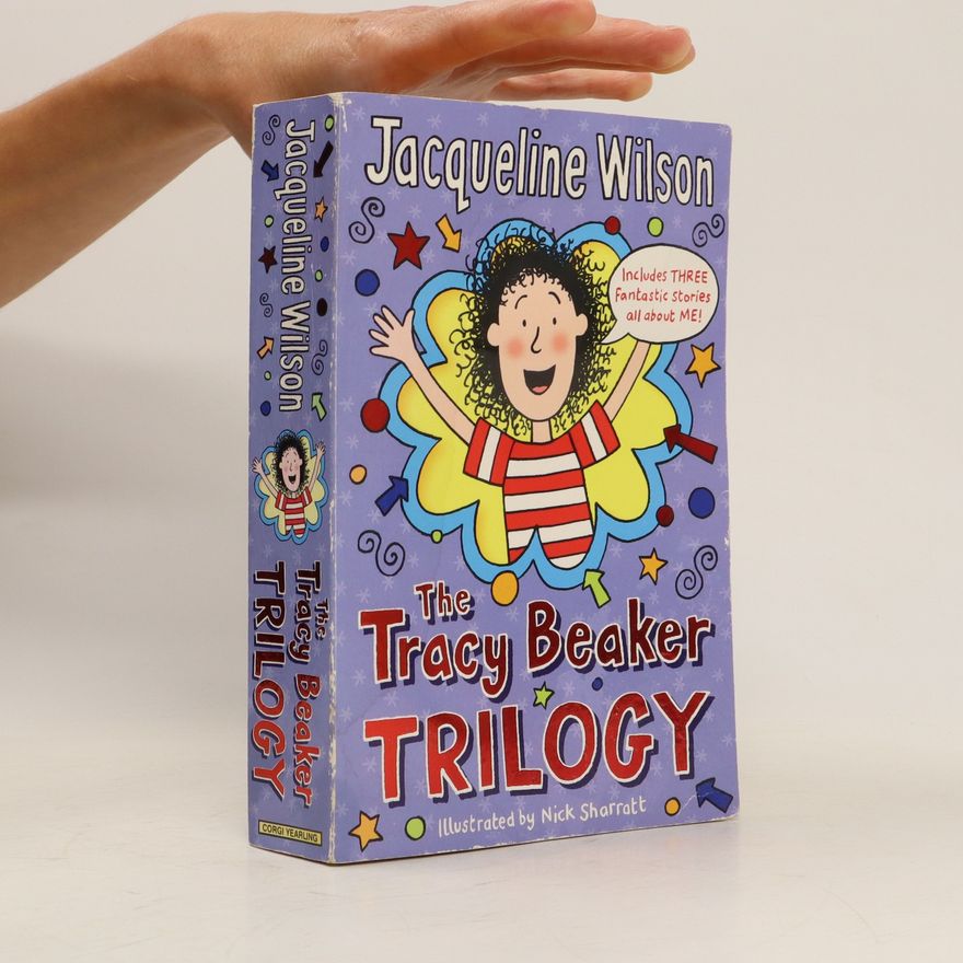 Jacqueline Wilson The Tracy Beaker Trilogy