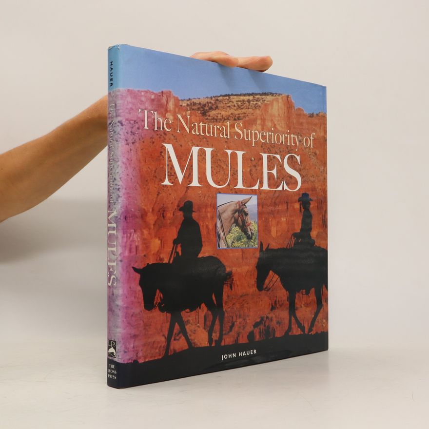 John Hauer The Natural Superiority of Mules