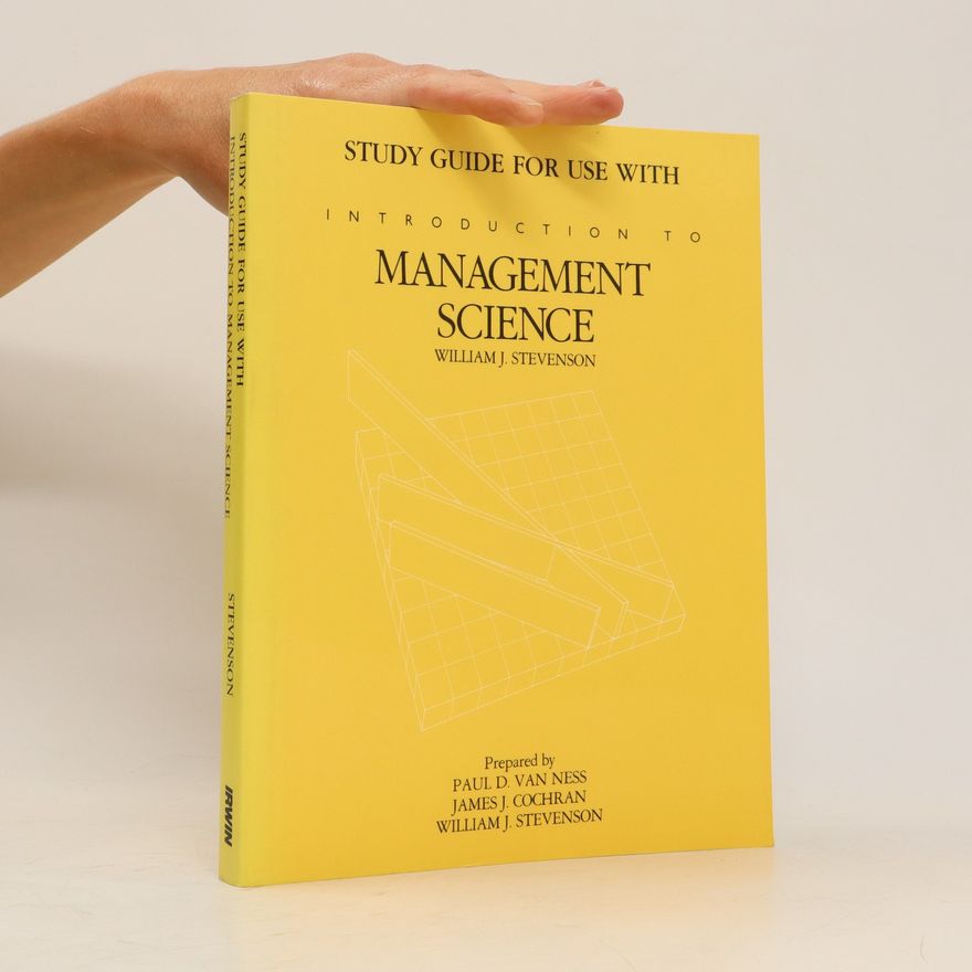 William J. Stevenson Study Guide to use with Introduction to management science