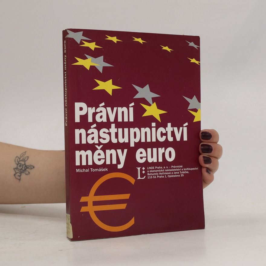 Michal Tomášek Právní nástupnictví měny euro