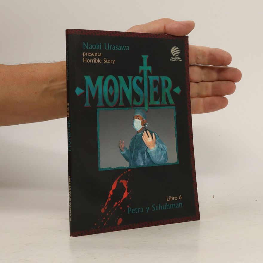 Naoki Urasawa Monster 6. Petra y Schuhman
