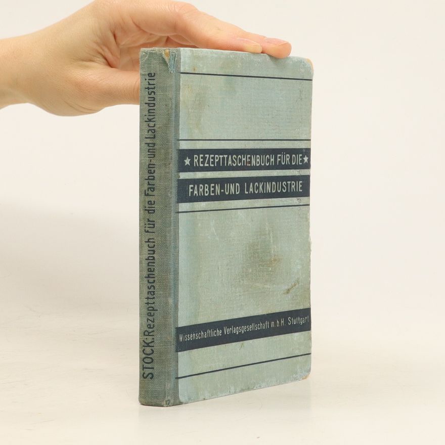 Erich Stock Rezepttaschenbuch für die Farben- und Lackindustrie
