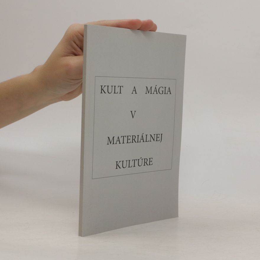 Eduard Krekovič Kult a mágia v materiálnej kultúre