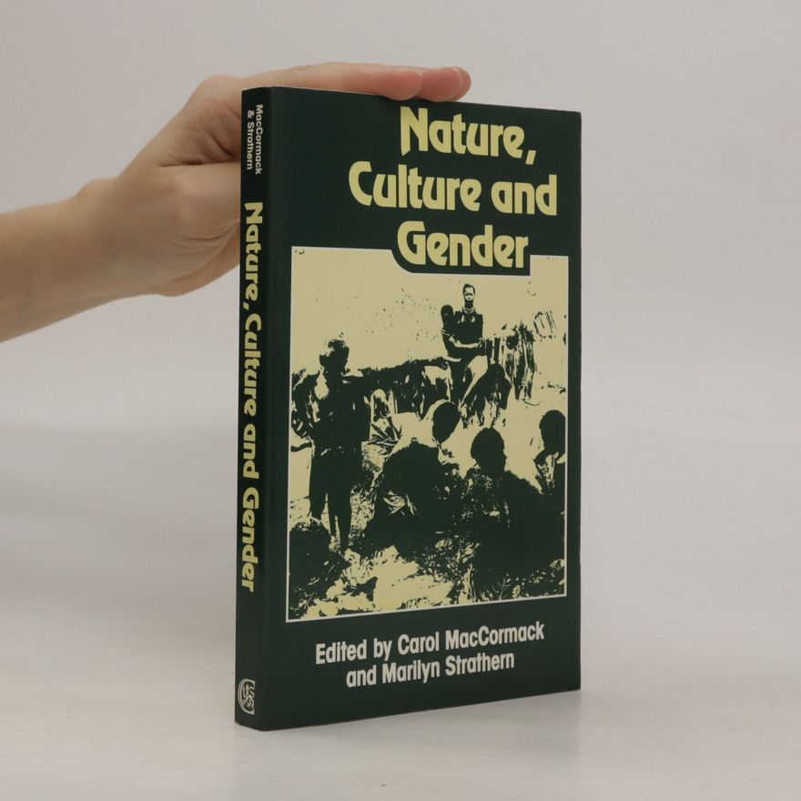 Carol P MacCormack Nature, culture and gender