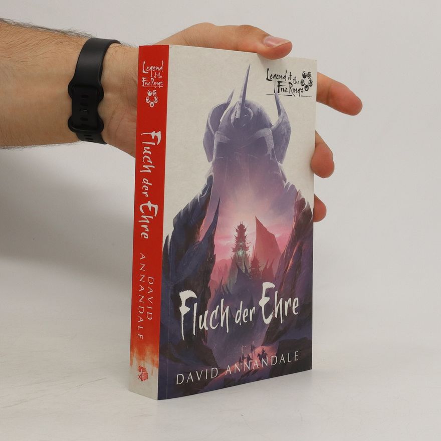 Mr. David Annandale Legend of the Five Rings. Fluch der Ehre