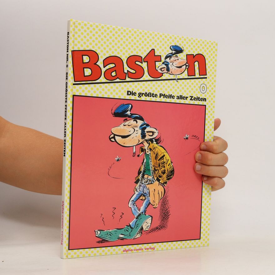 Autorenkollektiv Baston Nr. 0. Die größte Pfeife aller Zeiten