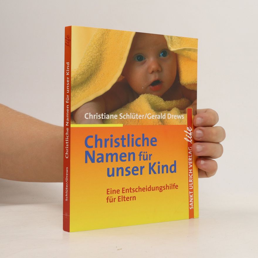 Christiane Schlüter Christliche Namen für unser Kind