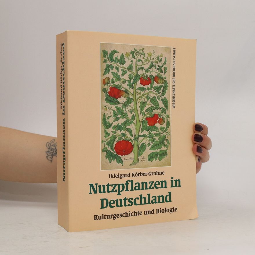 Autorenkollektiv Nutzpflanzen in Deutschland