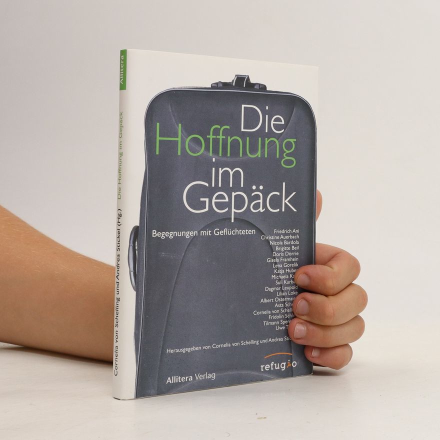 Cornelia von Schelling Die Hoffnung im Gepäck
