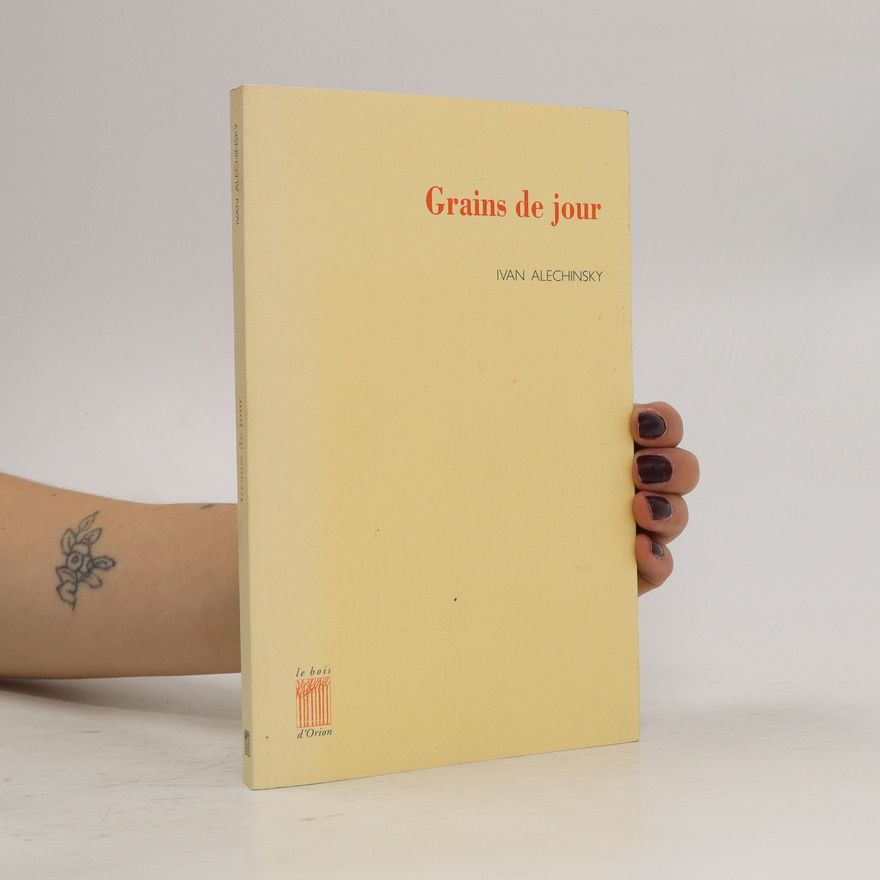Ivan Alechinsky Grains de jour