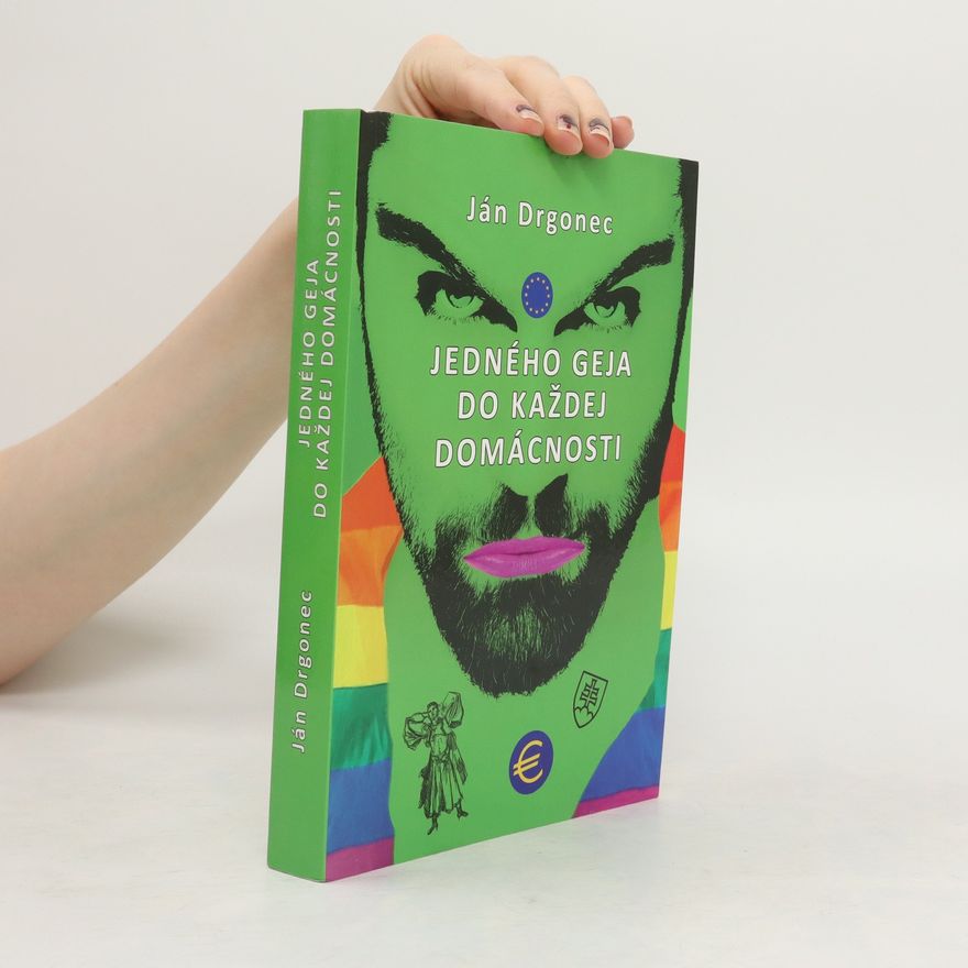 Ján Drgonec Jedného geja do každej domácnosti
