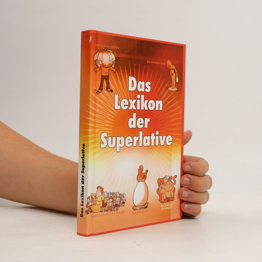 Autorenkollektiv Das Lexikon der Superlative