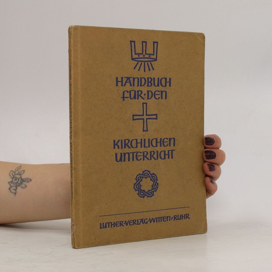 Autorenkollektiv Handbuch für den Kirchlichen Unterricht