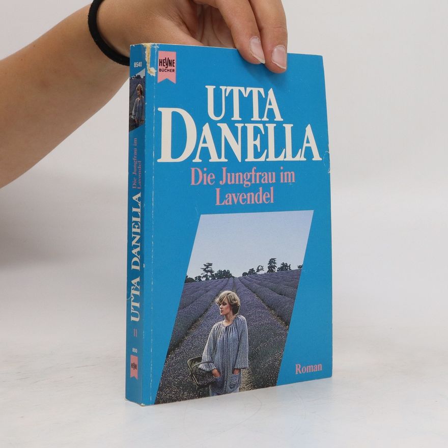 Utta Danella Die Jungfrau im Lavendel
