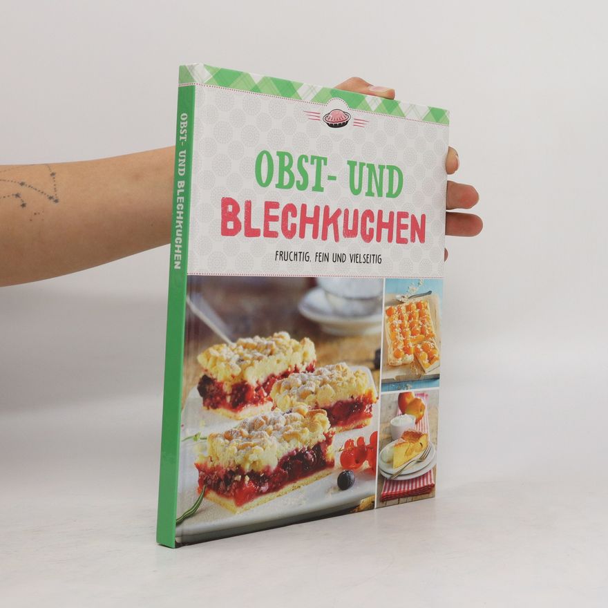 Kolektiv autorů Obst- und Blechkuchen