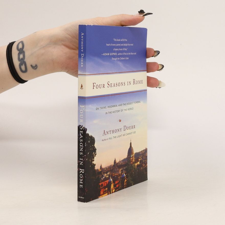 Anthony Doerr Four Seasons in Rome