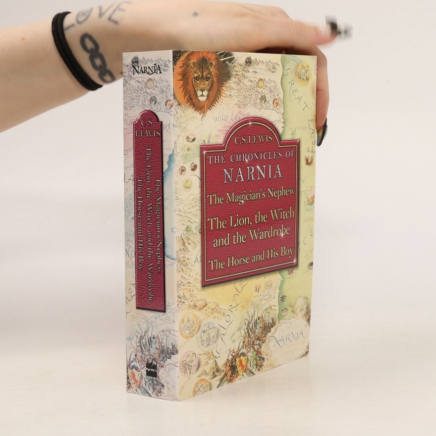 Clive Staples Lewis Chronicles of Narnia Three books from The chronicles of Narnia