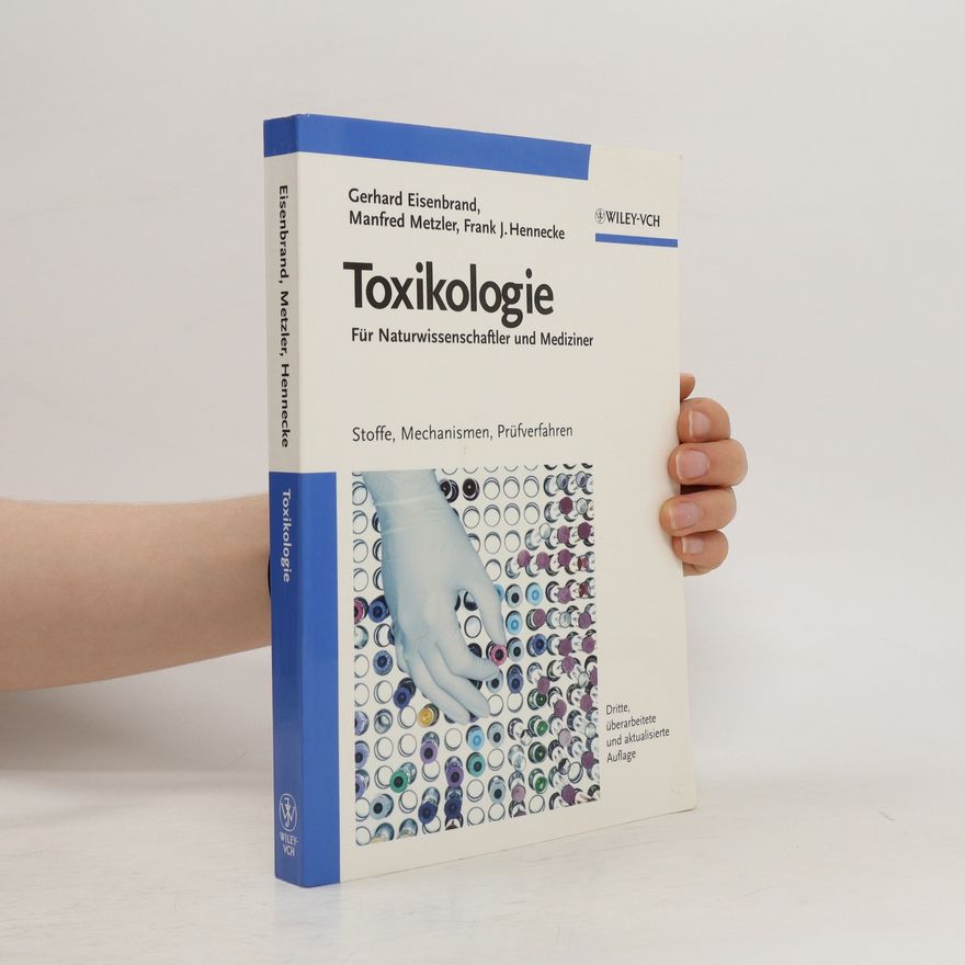 Gerhard Eisenbrand Toxikologie für Naturwissenschaftler und Mediziner
