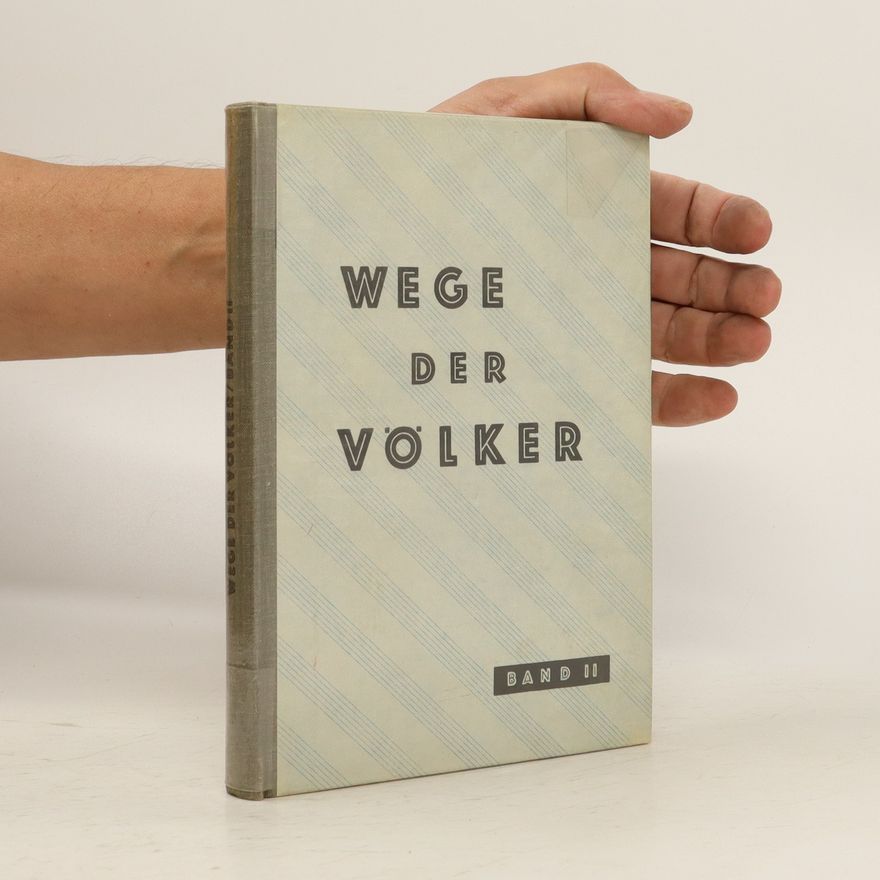 Autorenkollektiv Wege der Völker. Band II