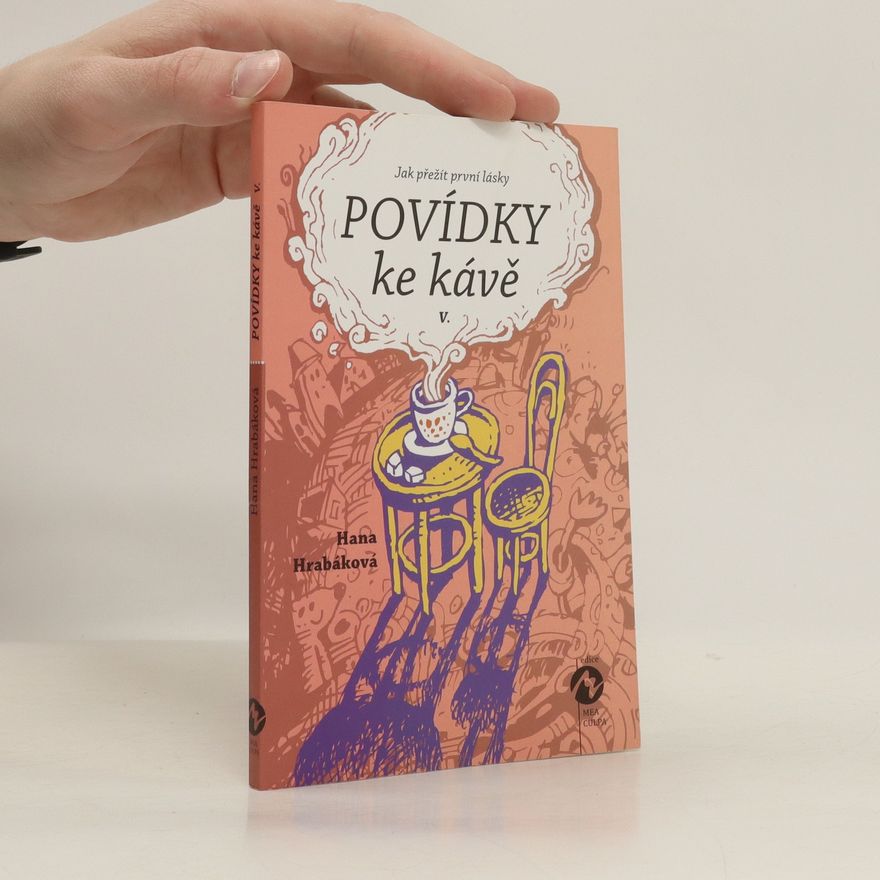 Hana Hrabáková Povídky ke kávě V.