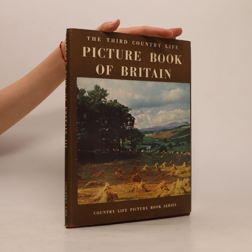 Kolektiv autorů The Third Country Life. Picture Book of Britain