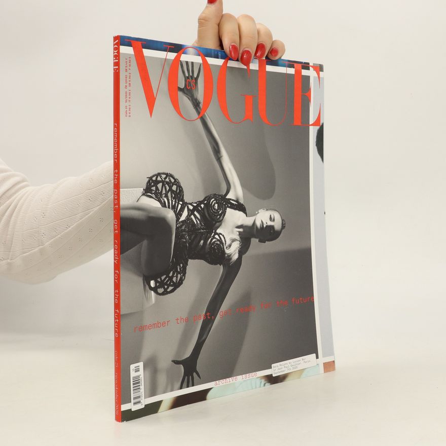 Kolektiv autorů Vogue: Remember the Past, Get Ready for the Future