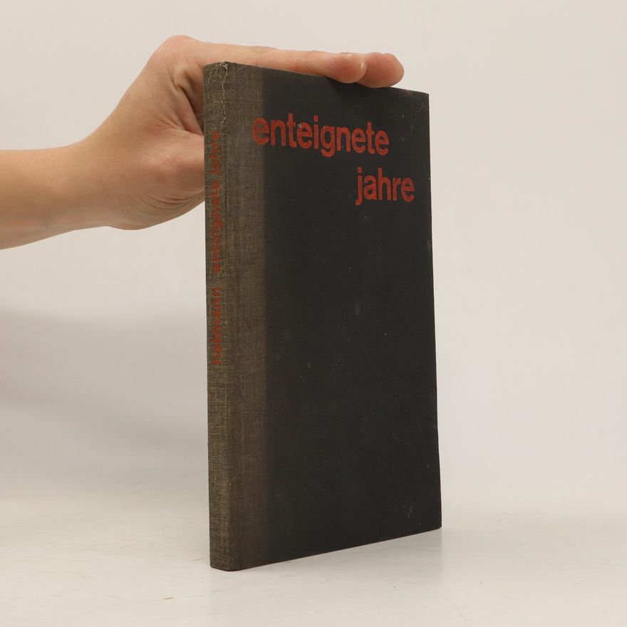 Various authors Enteignete Jahre