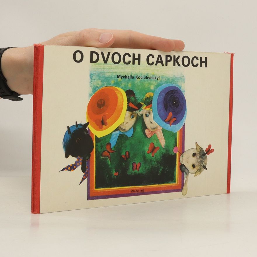 Mychajlo Mychajlovyč Kocjubyns‘kyj O dvoch capkoch