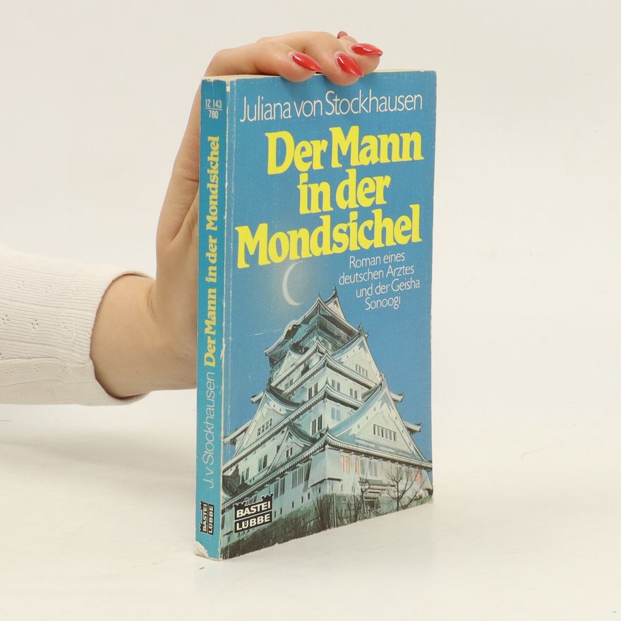 Juliana von Stockhausen Der Mann in der Mondsichel