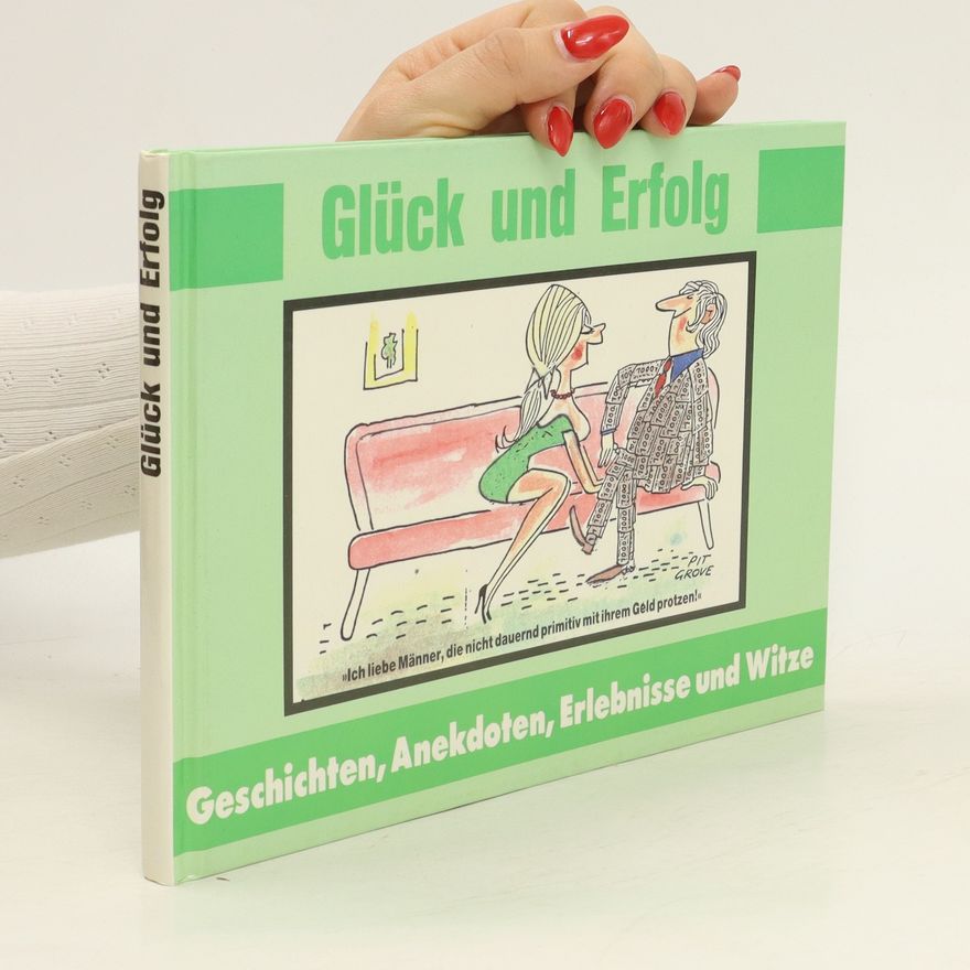 Autorenkollektiv Glück und Erfolg