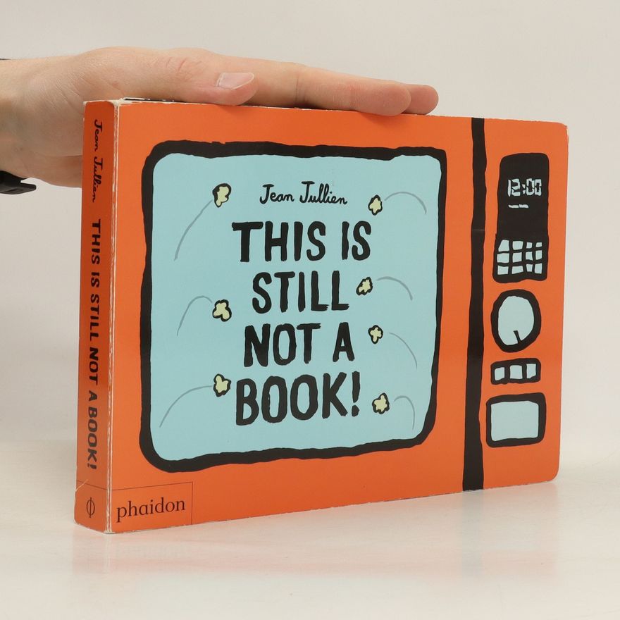 Jean Jullien This Is Still Not a Book