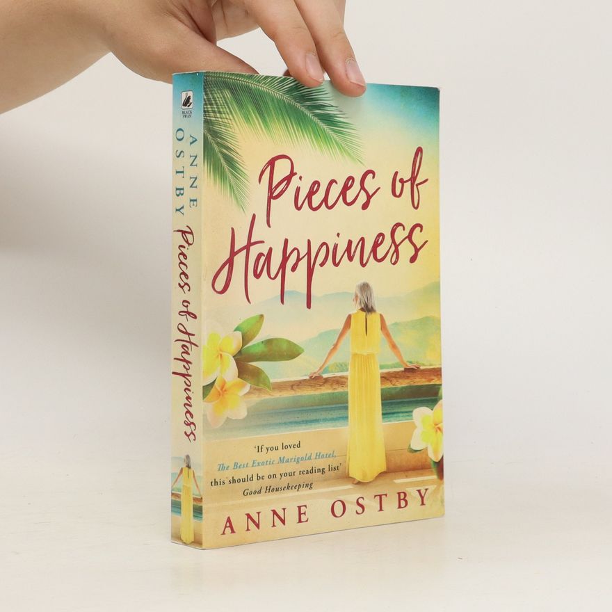 Anne Ch. Østby Pieces of Happiness