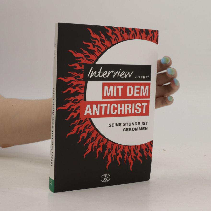 Jeff Kinley Interview mit dem Antichrist