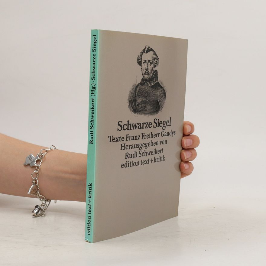 Freiherr Franz Gaudy Schwarze Siegel