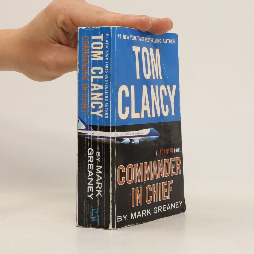 Mark Greaney Commander in Chief