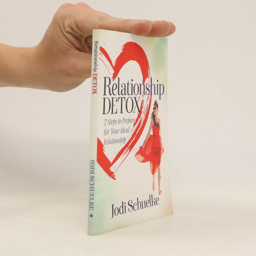 Jodi Schuelke Relationship Detox