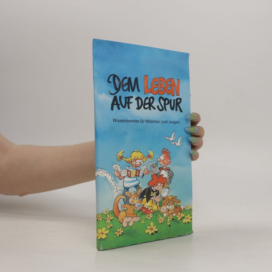 Autorenkollektiv Dem Leben auf der Spur