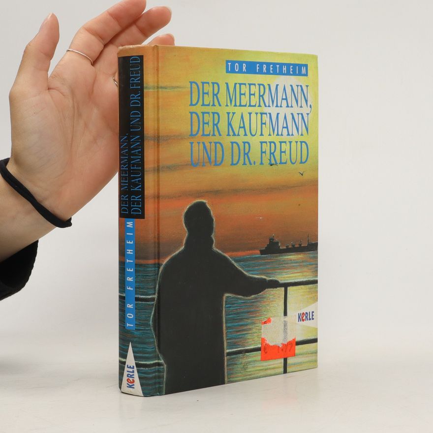 Tor Fretheim Der Meermann, der Kaufmann und Dr. Freud