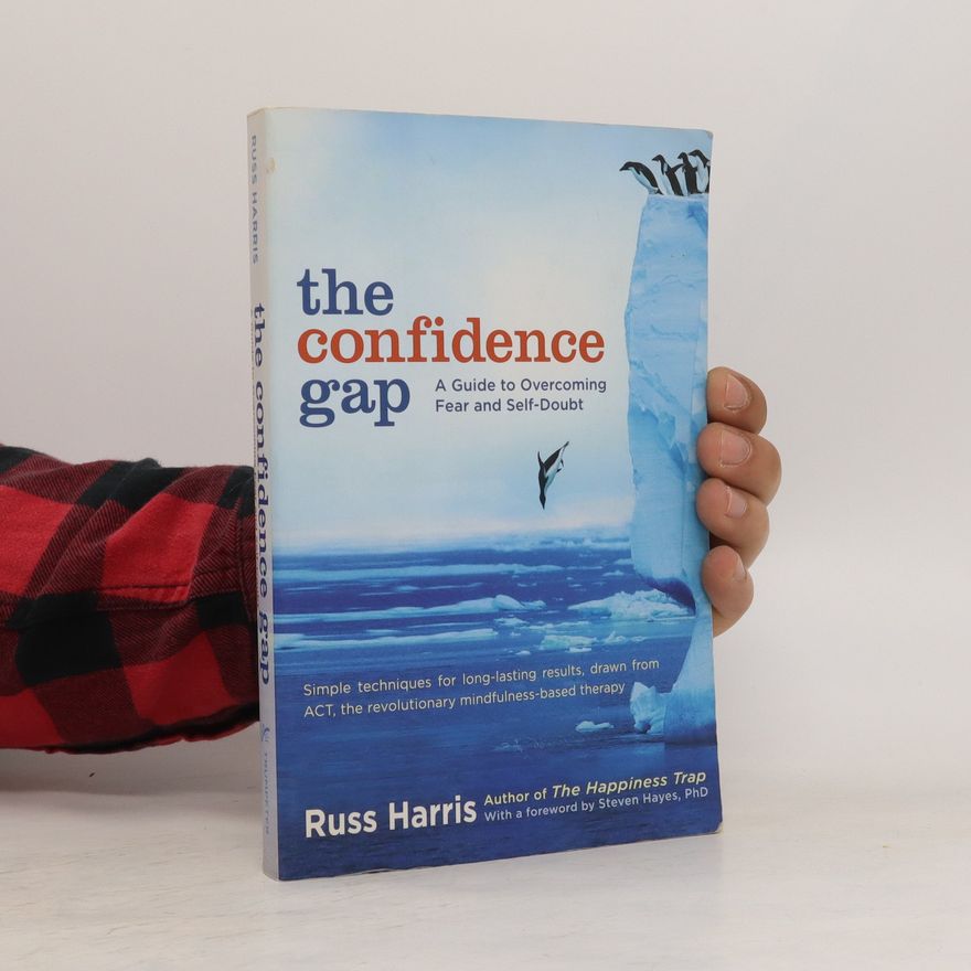 Russ Harris The Confidence Gap