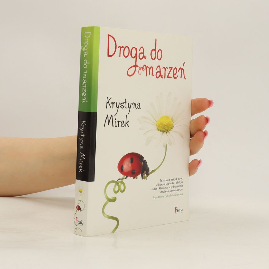 Krystyna Mirek Droga do marzeń