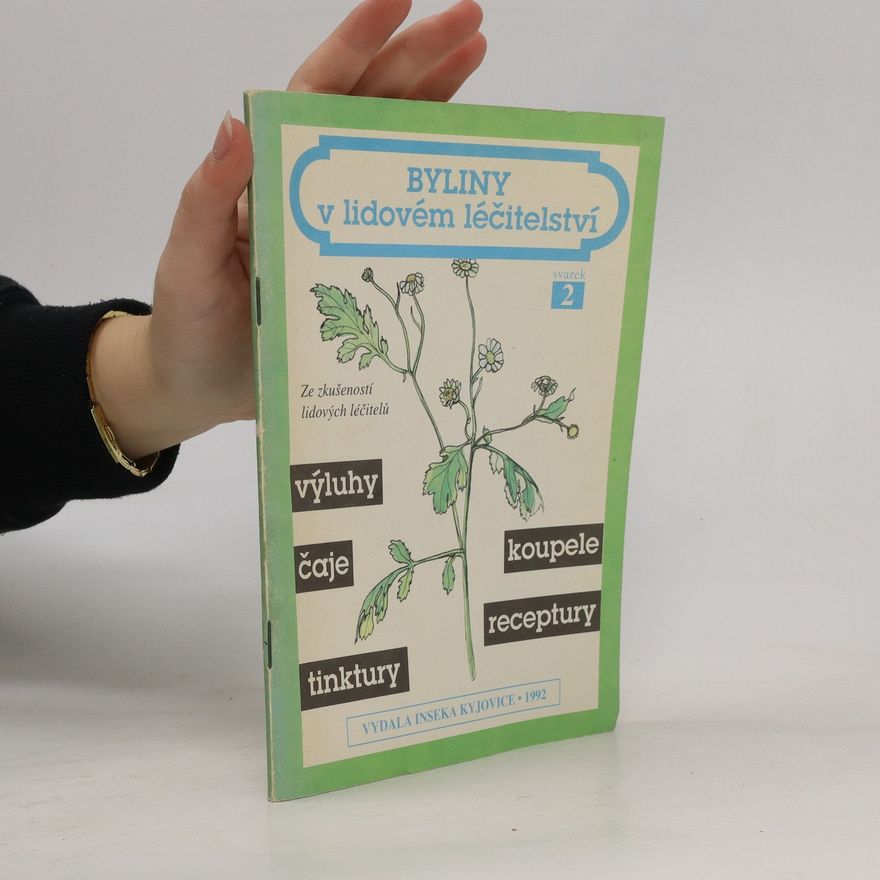 Autores varios Byliny v lidovém léčitelství 2