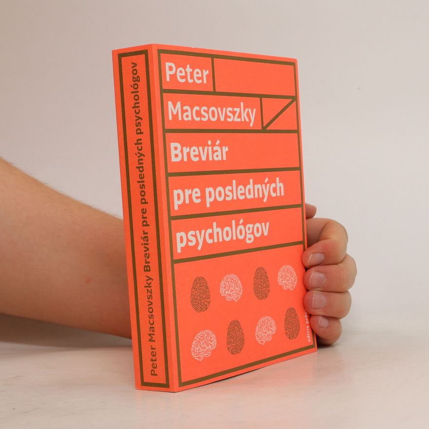 Peter Macsovszky Breviár pre posledných psychológov
