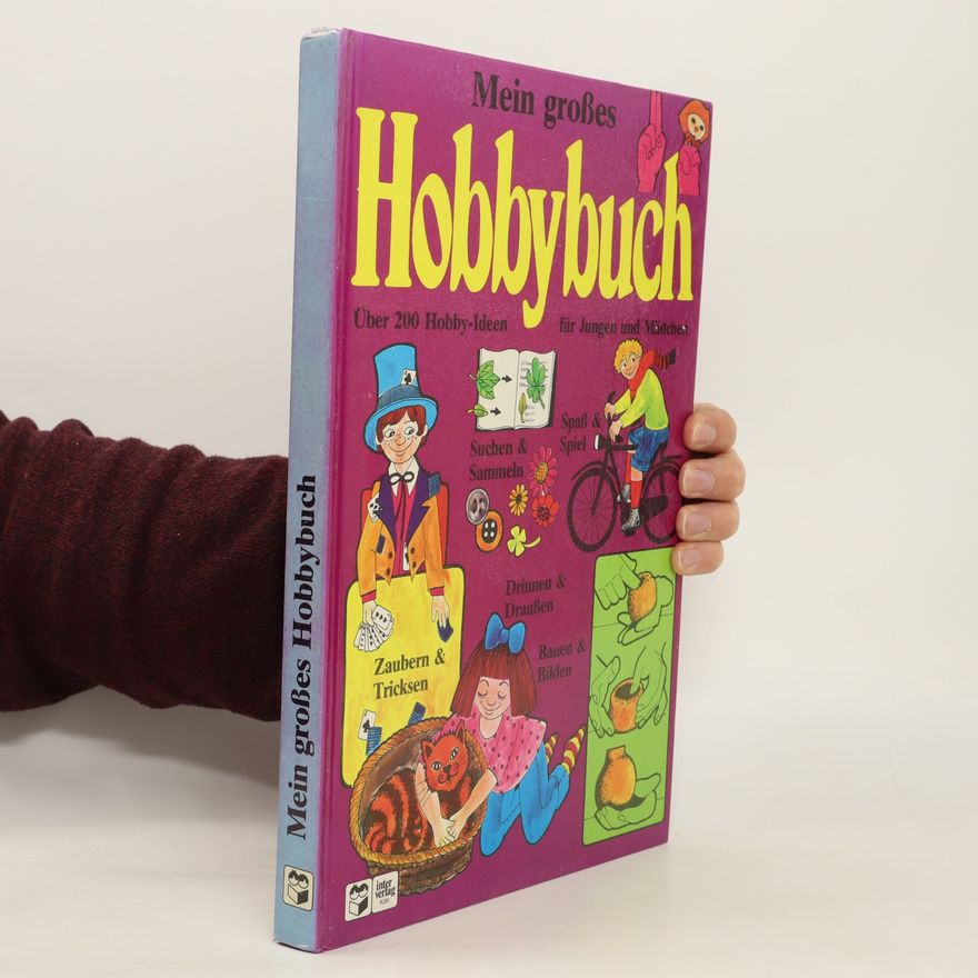 Autorenkollektiv Mein grosses Hobbybuch