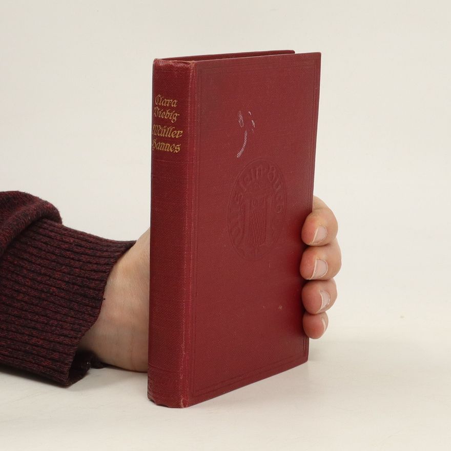 Clara Biebig Ullstein Bücher : Vom Müller-Hannes