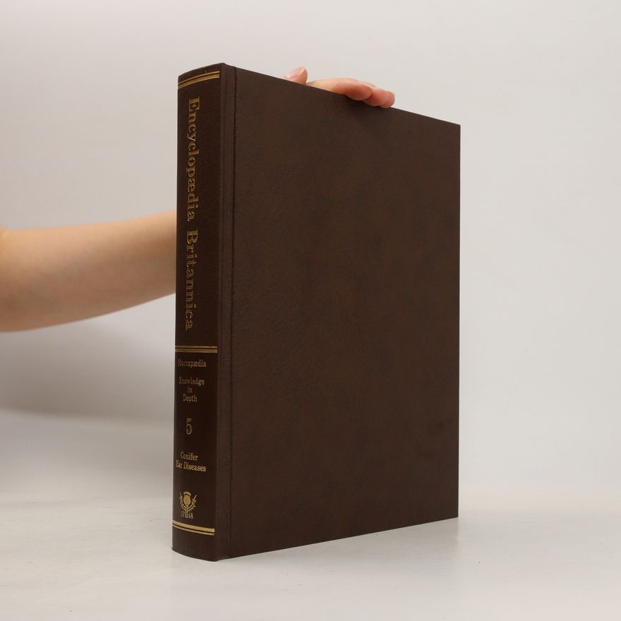 Kolektiv autorů The New Encyclopaedia Britannica in 30 Volumes. Micropaedia. Volume 5