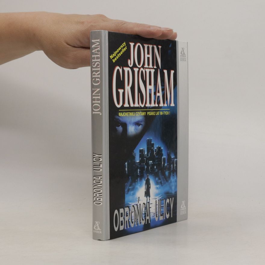 John Grisham Obrońca ulicy