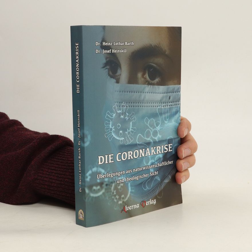 Heinz-Lothar Barth Die Coronakrise