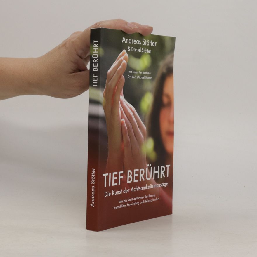 Andreas Stötter Tief berührt