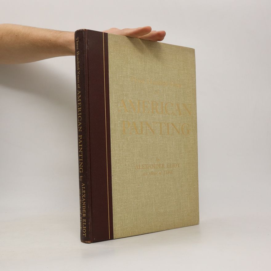 Alexandre Eliot American Painting